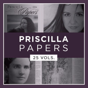 Priscilla Papers (vols. 1-25)
