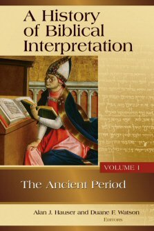 A History of Biblical Interpretation, vol. 1: The Ancient Period
