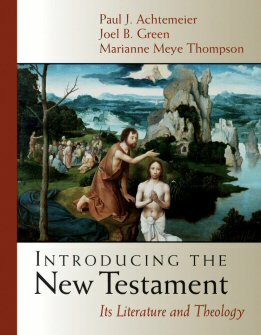 Introducing the New Testament: Its Literature and Theology