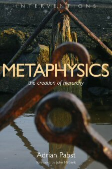 Metaphysics: The Creation of Hierarchy