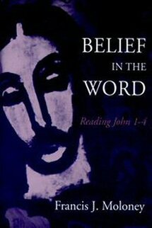Belief in the Word: Reading John 1–4