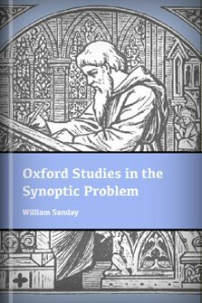 Oxford Studies in the Synoptic Problem