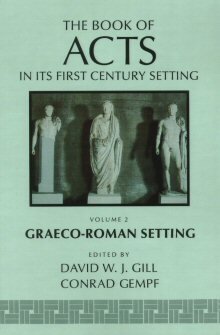 The Book of Acts in Its First Century Setting, Volume 2: The Book of Acts in Its Graeco-Roman Setting