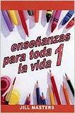 Enseñanzas para toda la vida 1