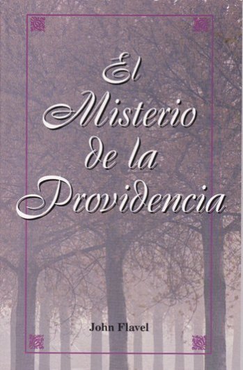 El misterio de la providencia - John Flavel