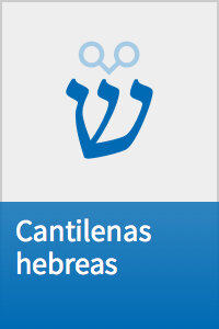 Herramientas idiomáticas: Cantilenas hebreas