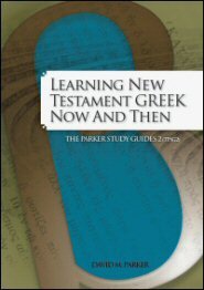 Learning New Testament Greek Now and Then