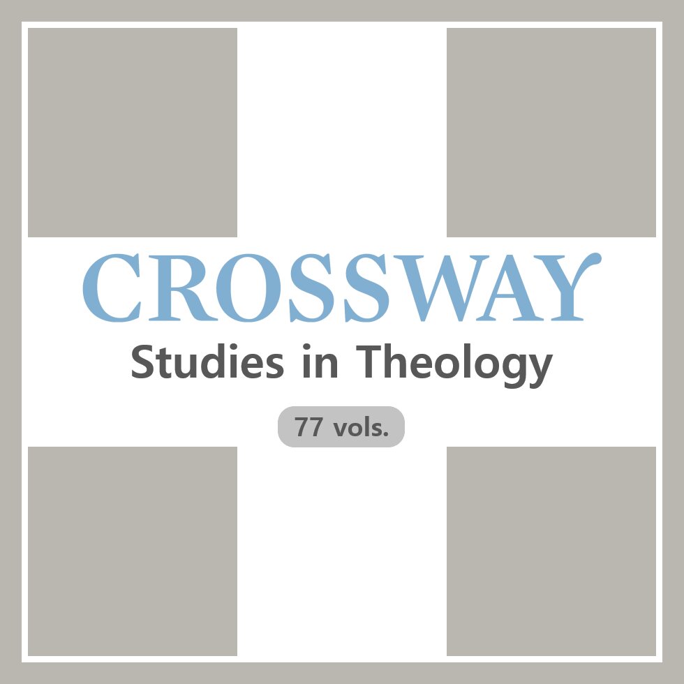 Crossway Studies in Theology (77 vols.)