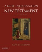 A Brief Introduction to the New Testament, 5th ed.