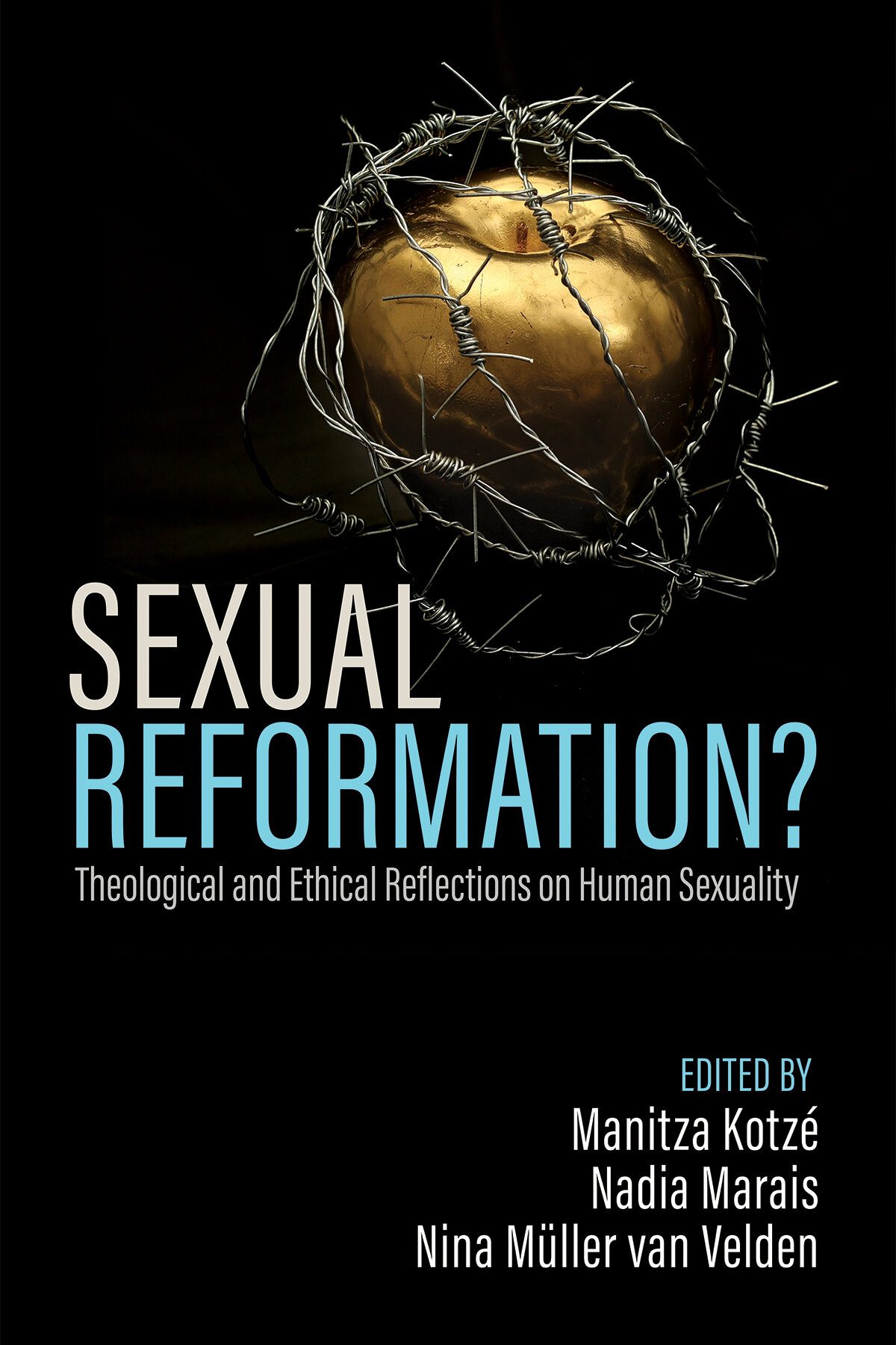 Sexual Reformation Theological And Ethical Reflections On Human Sexuality Logos Bible Software 3232