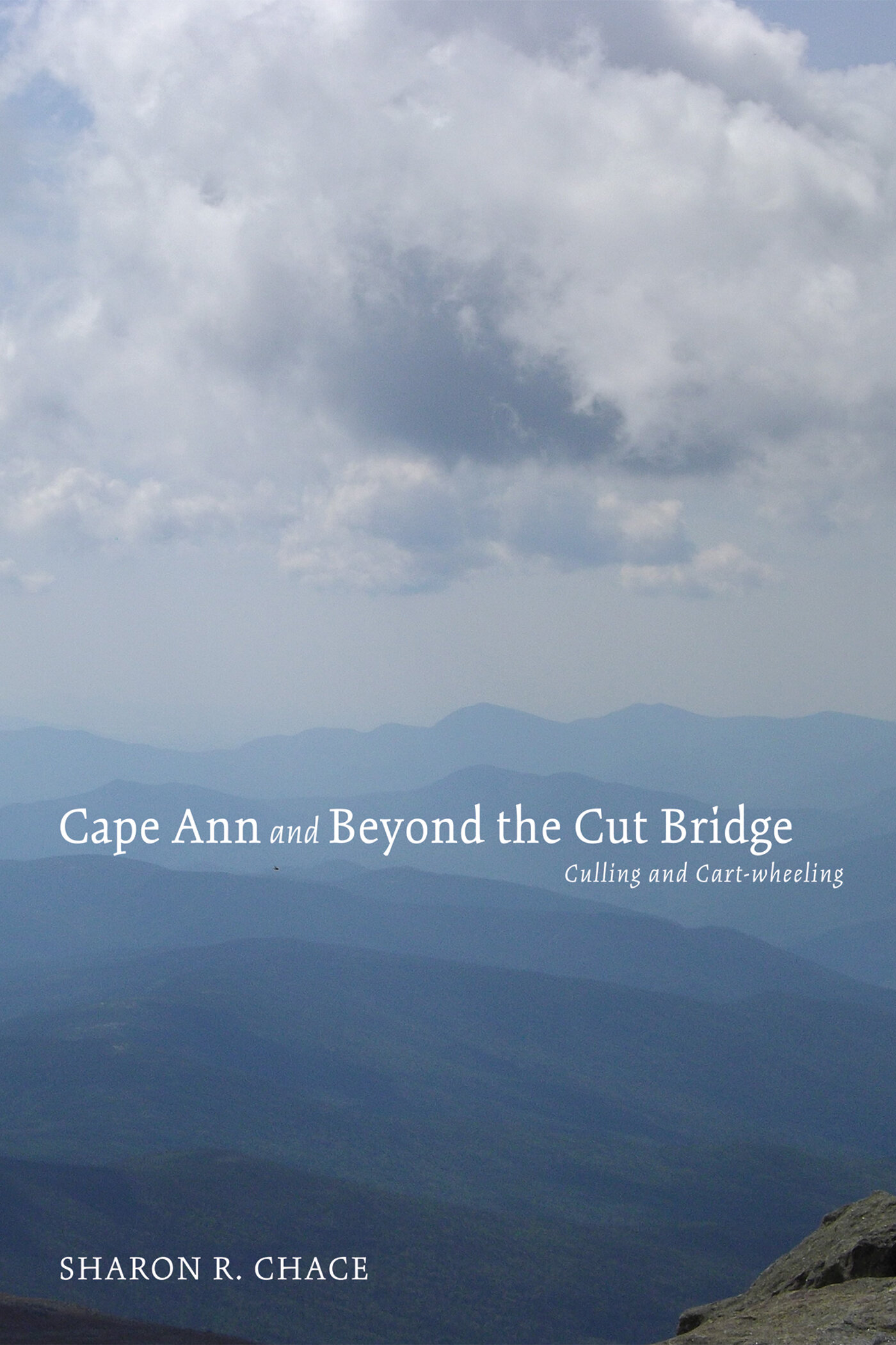 Cape Ann and Beyond the Cut Bridge: Culling and Cart-wheeling