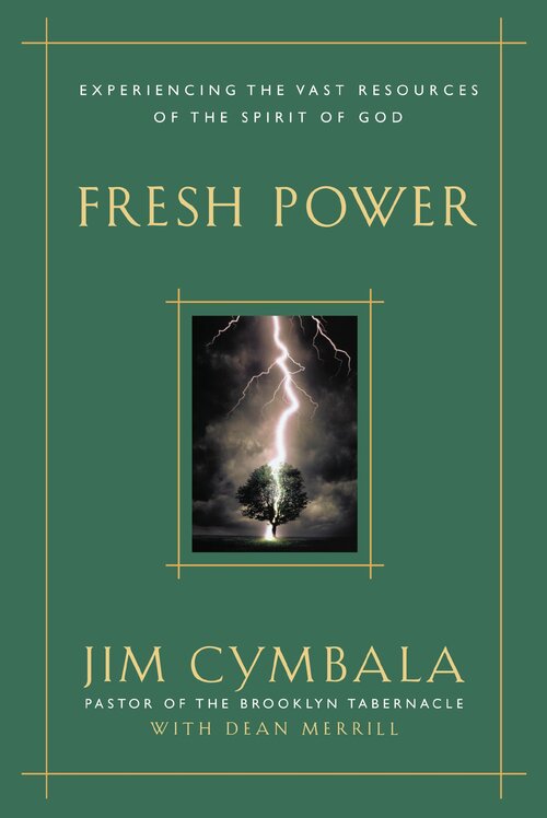 Fresh Power: What Happens When God Leads and You Follow