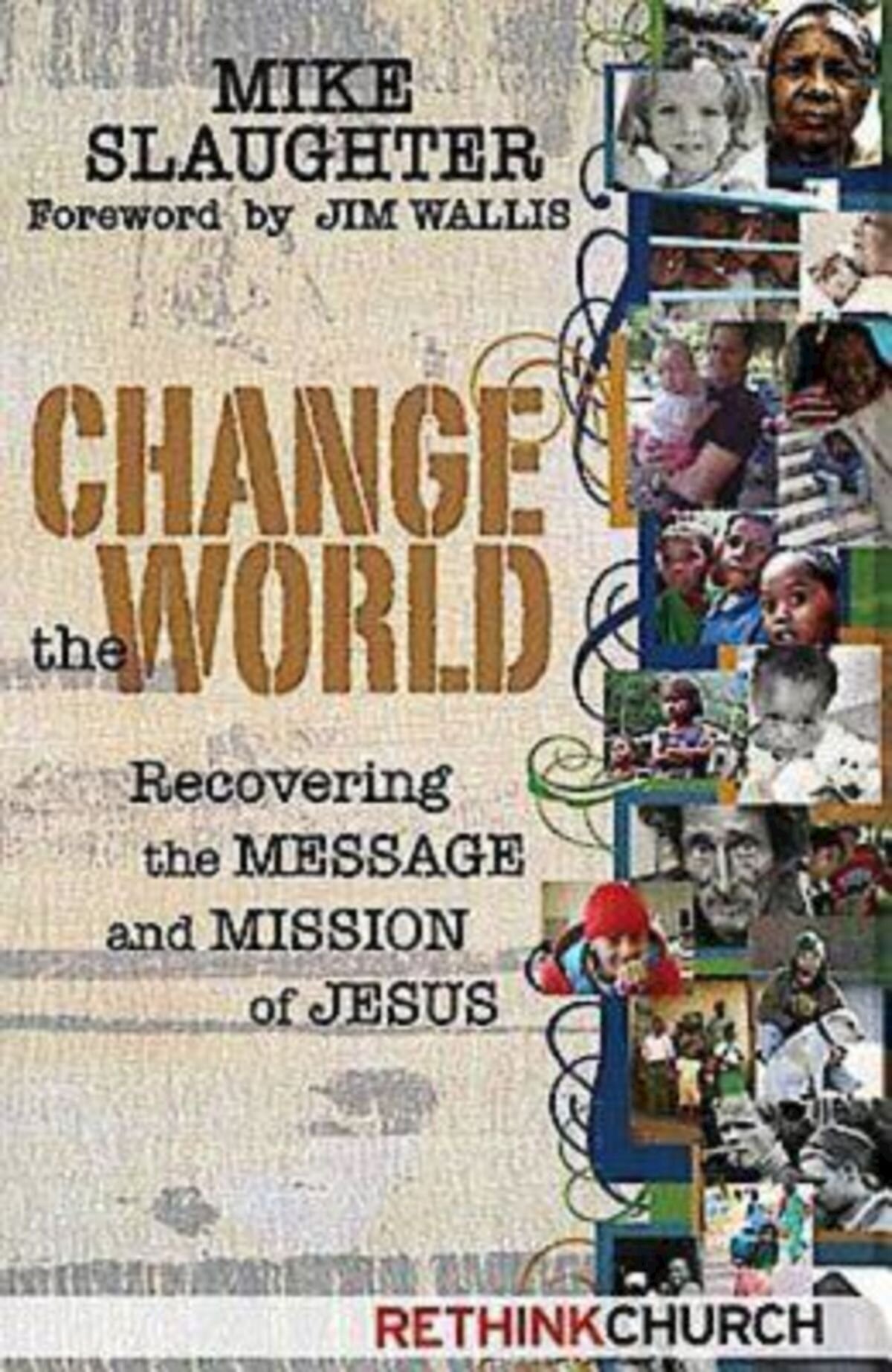 change-the-world-recovering-the-message-and-mission-of-jesus-logos