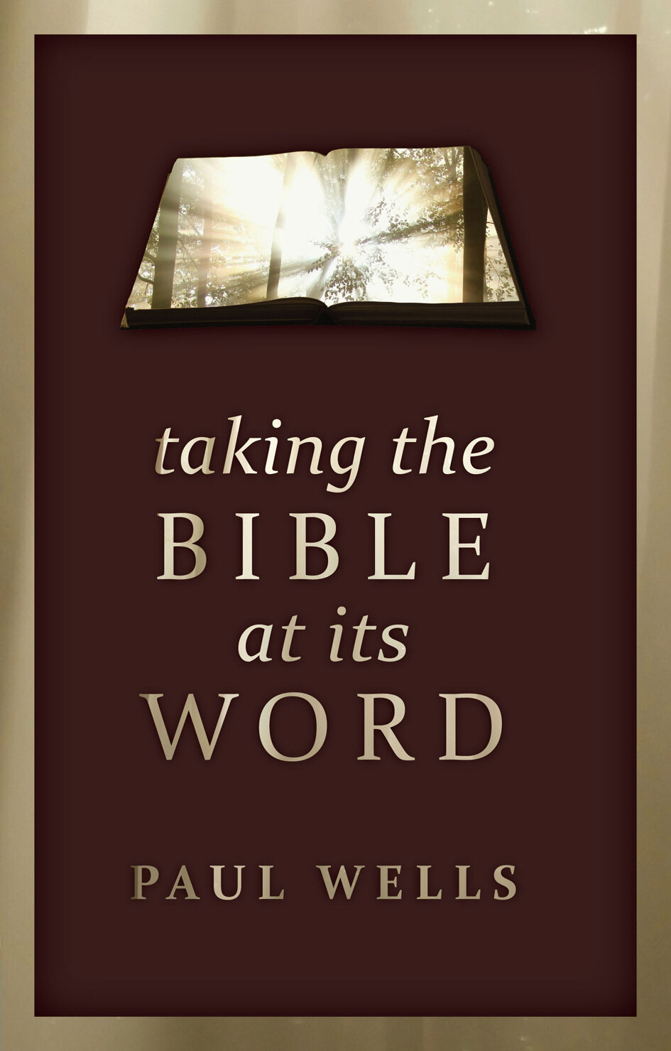 Taking The Bible At Its Word