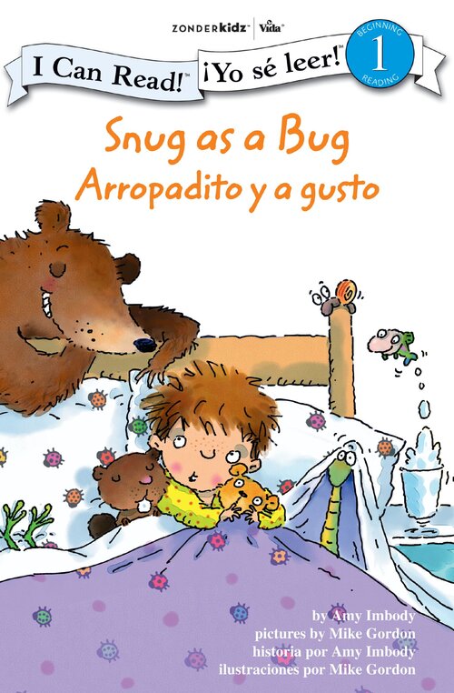 Snug as a Bug / Arropadito y a gusto: I Can Read! / ¡Yo sé leer!