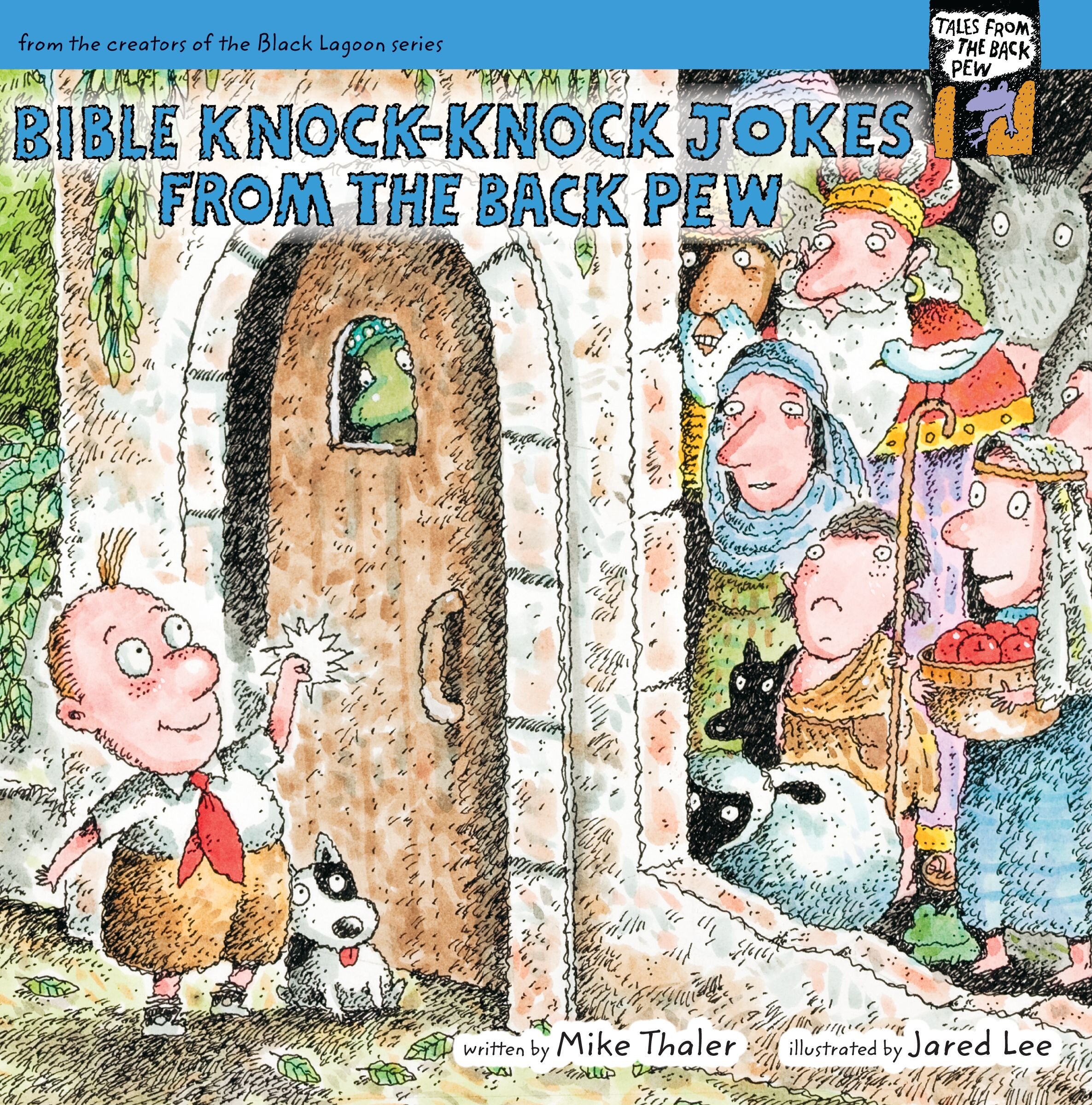Bible Knock-Knock Jokes from the Back Pew: Tales from the Back Pew