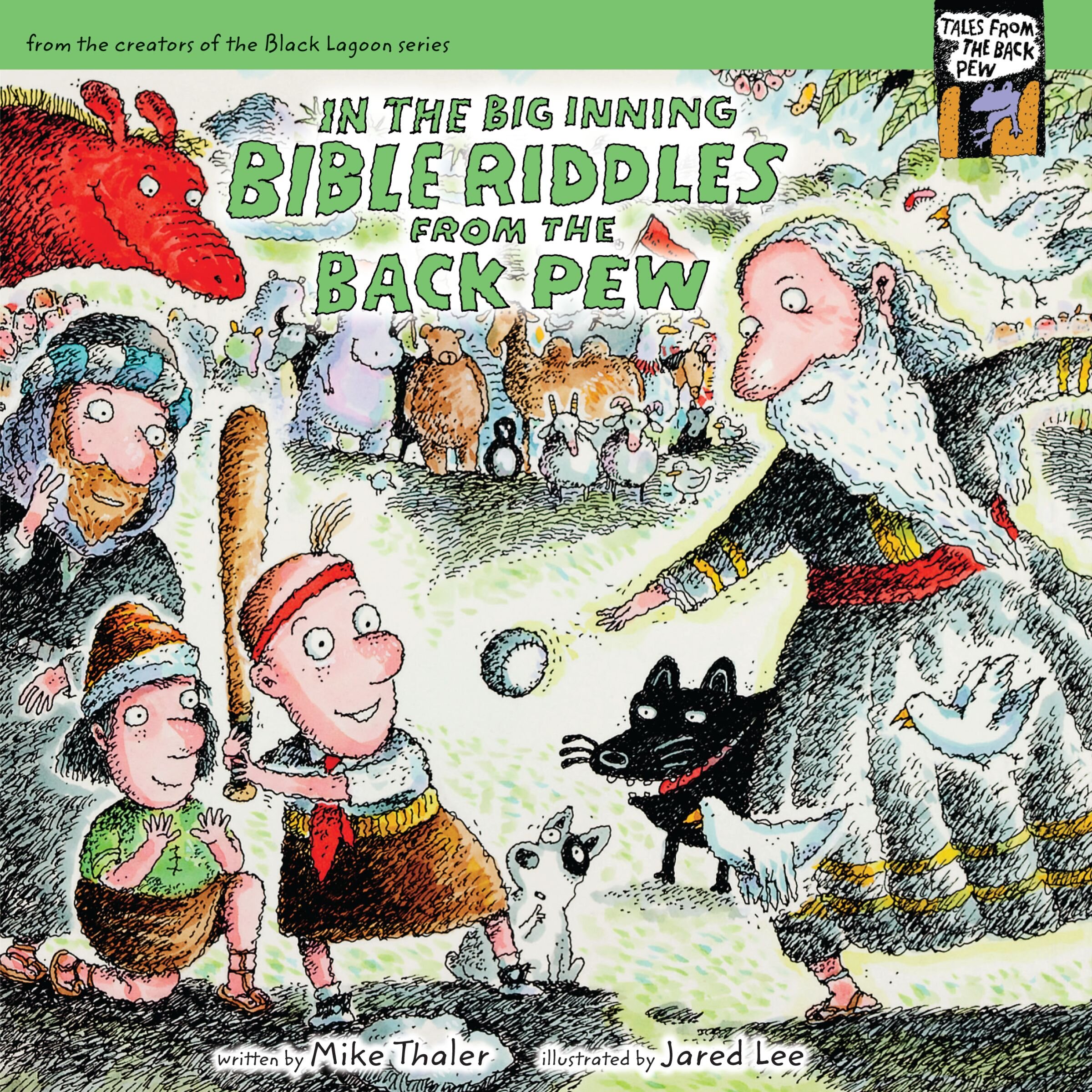 In the Big Inning… Bible Riddles from the Back Pew: Tales from the Back Pew