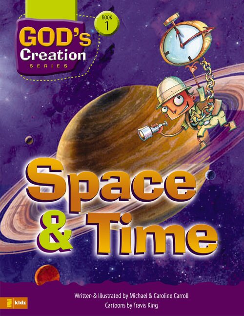 Space and Time: God's Creation Series