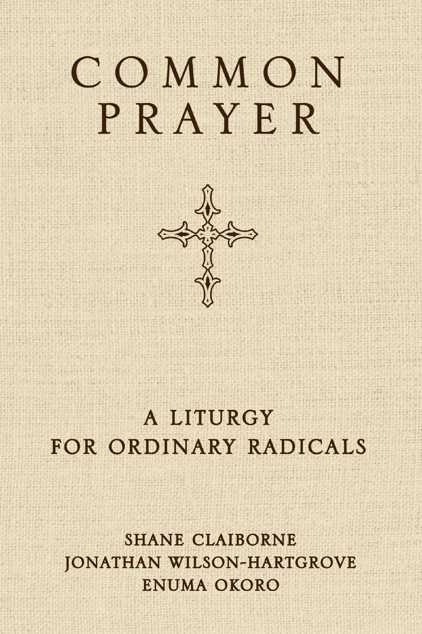 Common Prayer Pocket Edition: A Liturgy for Ordinary Radicals
