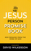 The Jesus Person Promise Book: Over 800 Promises from the Word of God