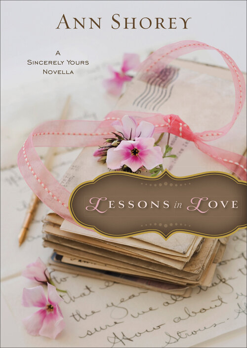 Lessons in Love: A Sincerely Yours Novella