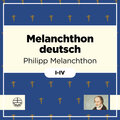 Melanchthon deutsch I-IV (4 Bde.)