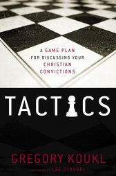 Tactics by Gregory Koukl