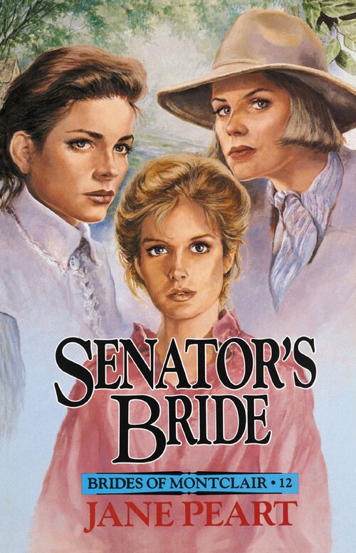 Senator's Bride: Brides of Montclair