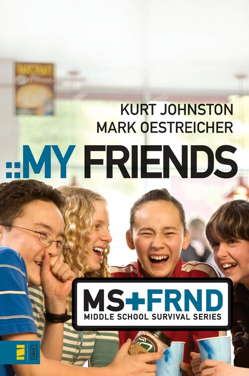 My Friends: Middle School Survival Series