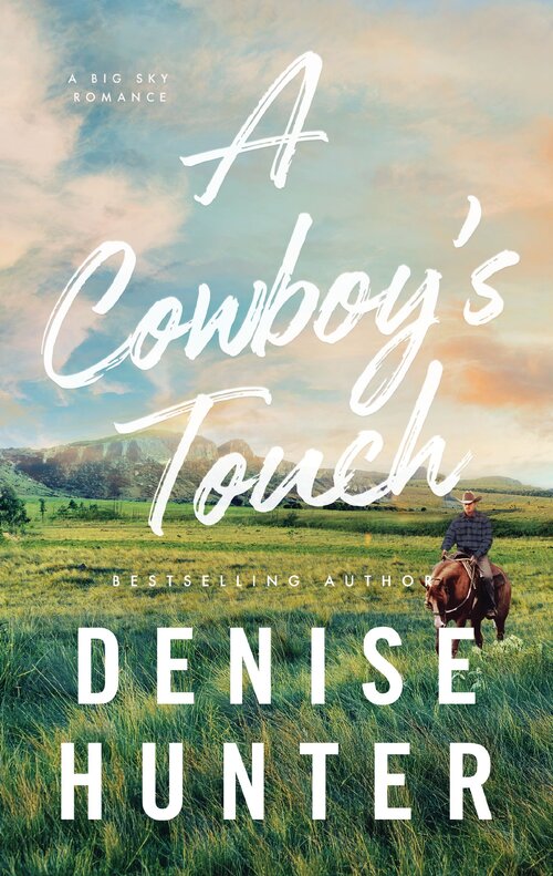 A Cowboy's Touch: A Sweet Cowboy Romance