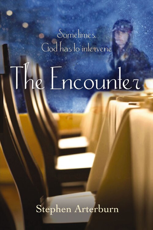 The Encounter: Sometimes God Has to Intervene