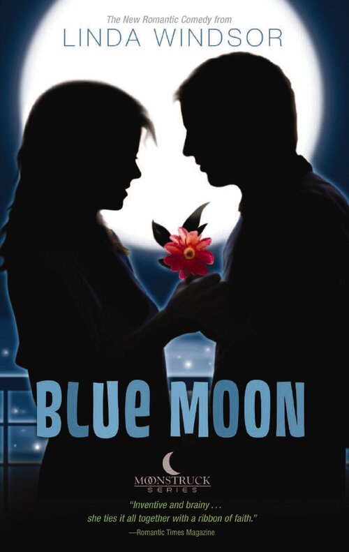 Blue Moon: Moonstruck