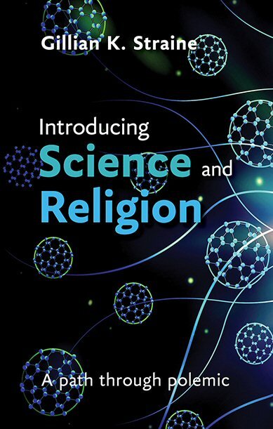 Introducing Science and Religion: A Path through Polemic