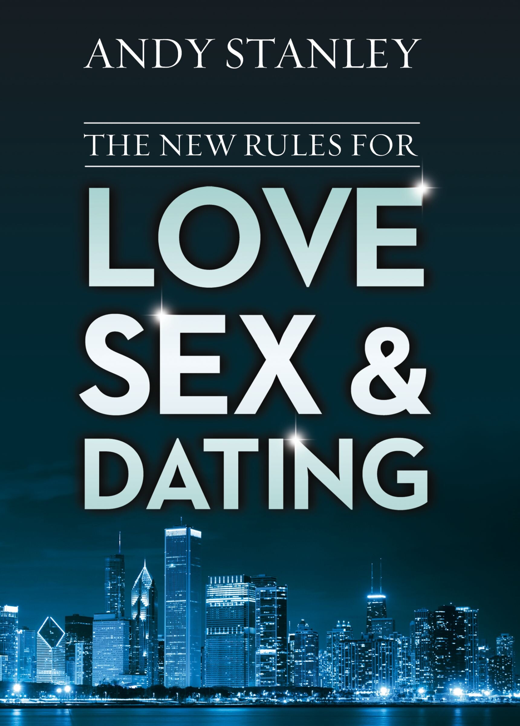 The New Rules for Love, Sex, and Dating Faithlife Ebooks