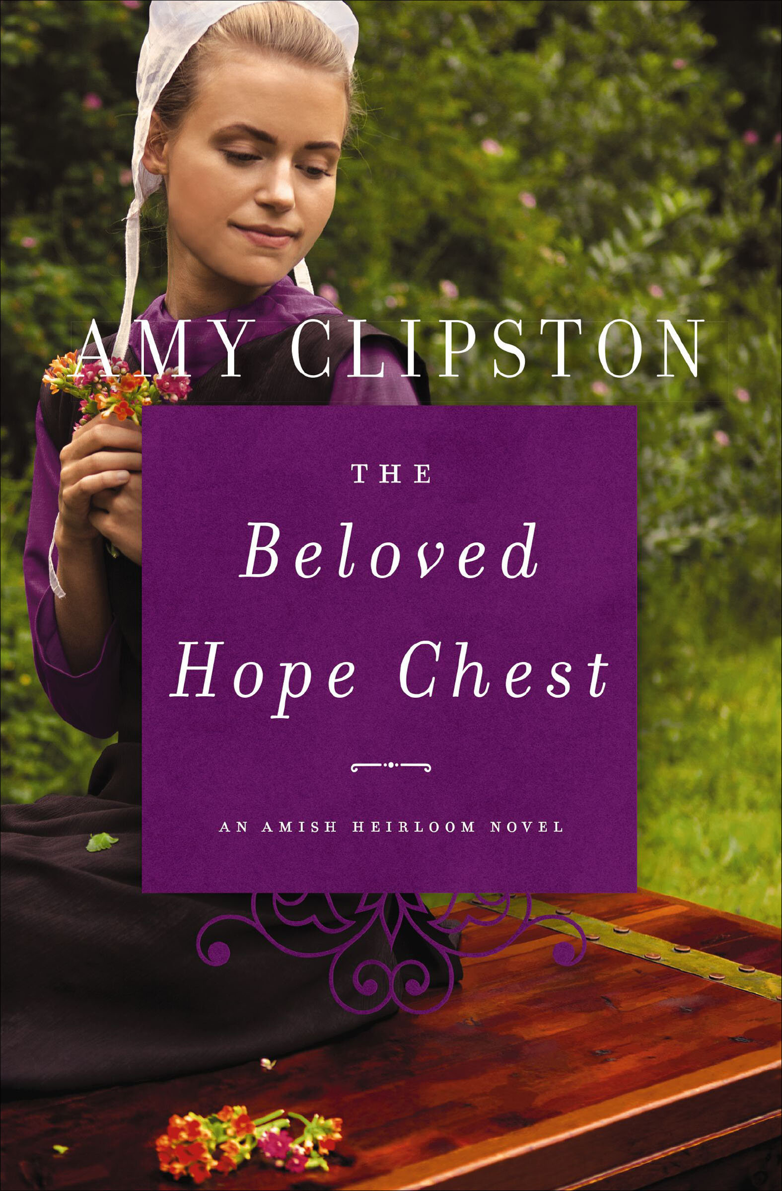 The Beloved Hope Chest: The Amish Heirloom Novels