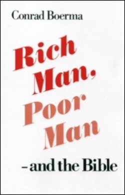 Rich Man Poor Man And The Bible Logos Bible Software