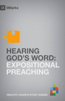 Hearing God’s Word: Expositional Preaching