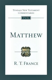 Matthew (Tyndale New Testament Commentaries | TNTC)