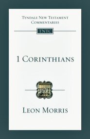 1 Corinthians (Tyndale New Testament Commentaries | TNTC)