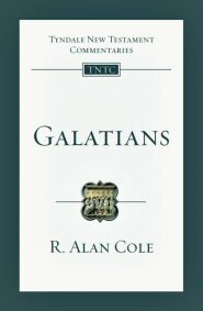 Galatians: An Introduction and Commentary (Tyndale New Testament Commentary | TNTC)