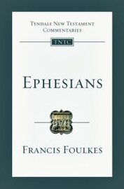 Ephesians (Tyndale New Testament Commentary | TNTC)
