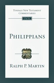 Philippians (Tyndale New Testament Commentaries | TNTC)