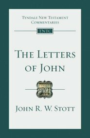The Letters of John: An Introduction and Commentary (TNTC)