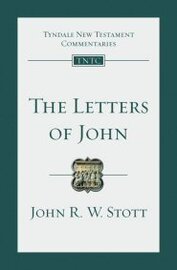 The Letters of John (Tyndale New Testament Commentaries | TNTC)