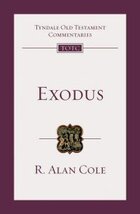 Exodus (Tyndale Old Testament Commentaries | TOTC)