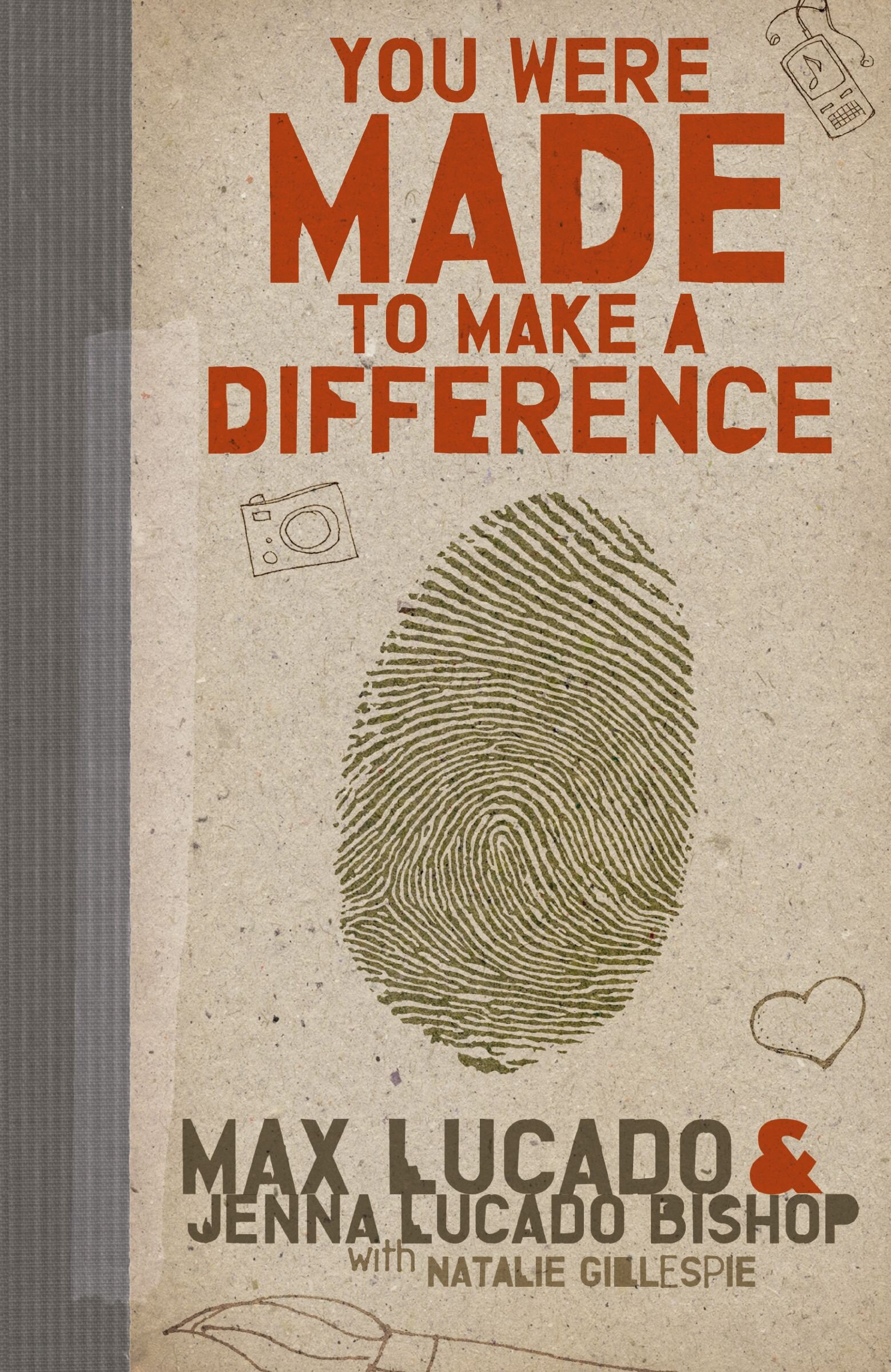 You Were Made to Make a Difference: An Interactive Teen Devotional to Finding Your Calling and Enacting Change