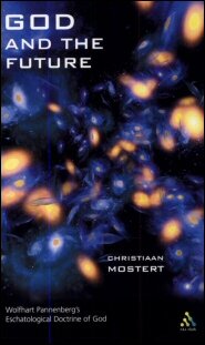 God and the Future: Wolfhart Pannenberg's Eschatological Doctrine of God