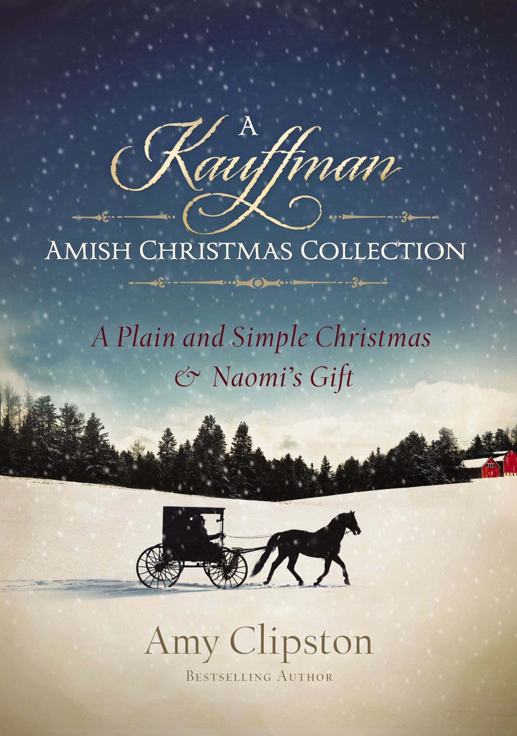 A Kauffman Amish Christmas Collection: Kauffman Amish Bakery Series