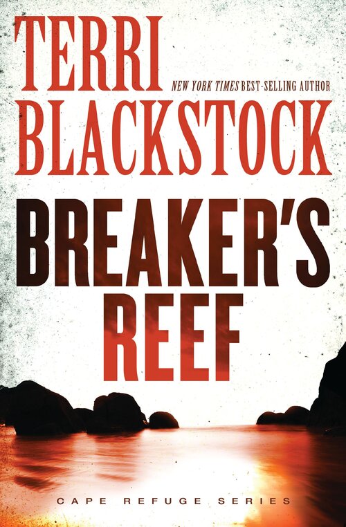 Breaker's Reef: Cape Refuge Series