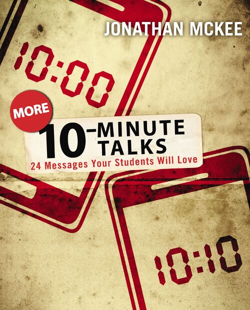 10-Minute Talks: 24 Messages Your Students Will Love